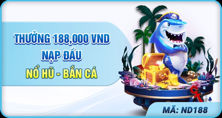 Jun88 còn triển khai chương trình nạp đầu thưởng 188.000 VND